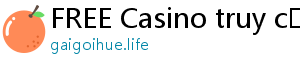 FREE Casino truy cập w88