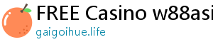 FREE Casino w88asia com